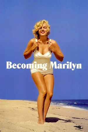 Постер: Becoming Marilyn