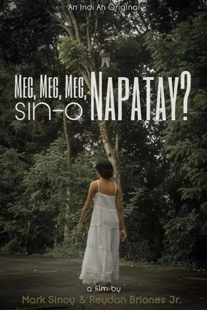 Постер: Meg, Meg, Meg, Sin-o Napatay?