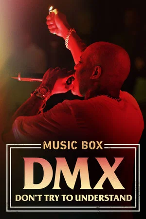 Постер: DMX: Don't Try to Understand
