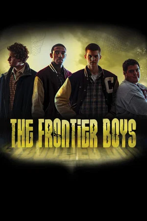 Постер: The Frontier Boys