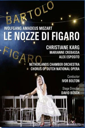 Постер: Mozart: Le Nozze Di Figaro (Ópera Nacional Holandesa)