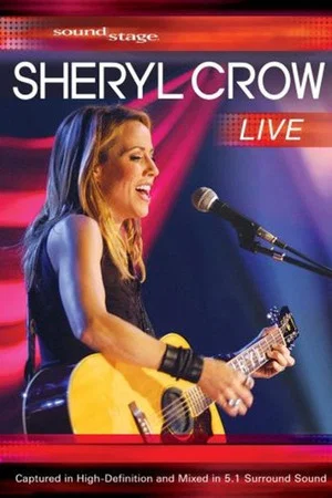 Постер: Sheryl Crow Live