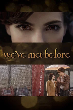 Постер: Twilight Storytellers: We've Met Before