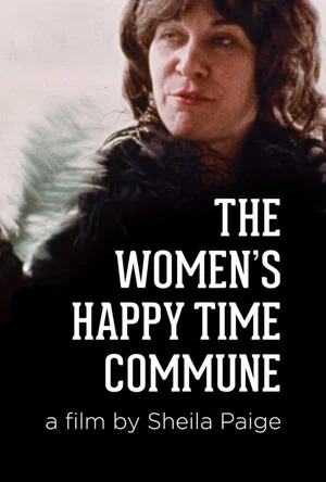 Постер: The Women's Happy Time Commune