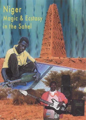 Постер: Niger: Magic and Ecstasy in the Sahel