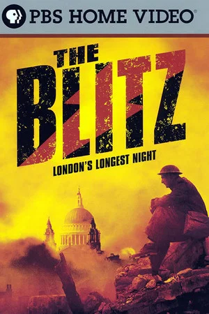 Постер: The Blitz: London's Longest Night