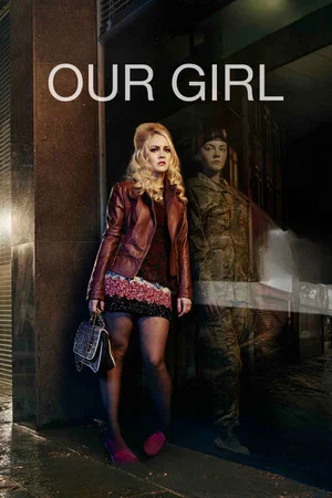 Постер: Our Girl