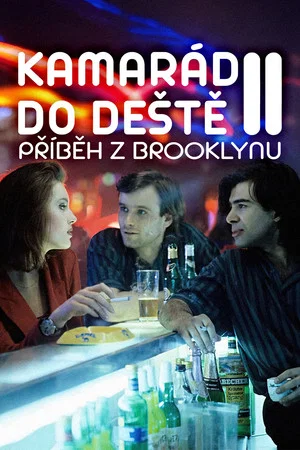 Постер: Kamarád do deště II. – Příběh z Brooklynu