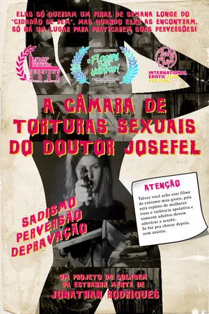 Постер: The Sexual Torture Chamber of Doctor Josefel