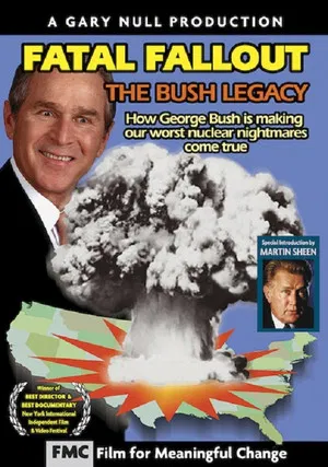 Постер: Fatal Fallout: The Bush Legacy