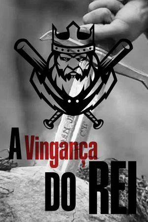 Постер: A Vingança do Rei