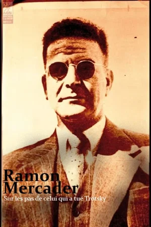 Постер: Ramon Mercader, sur les pas de celui qui a tué Trotsky