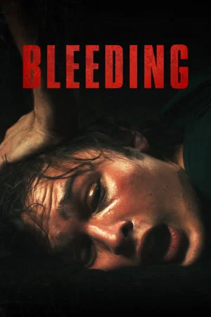 Постер: Bleeding
