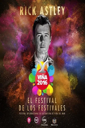 Постер: Rick Astley Festival de Viña del Mar