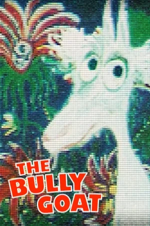 Постер: The Bully Goat