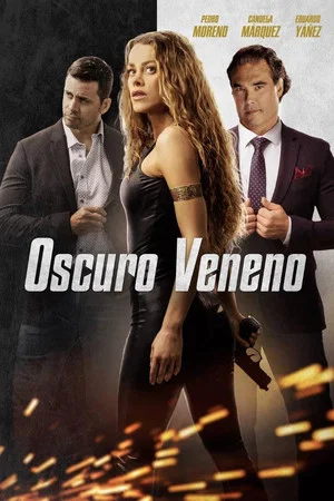 Постер: Oscuro veneno