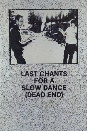 Постер: Last Chants for a Slow Dance