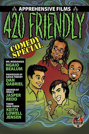 Постер: 420 Friendly Comedy Special