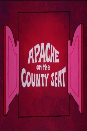 Постер: Apache on the County Seat