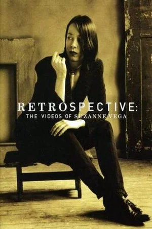 Постер: Retrospective: The Videos of Suzanne Vega