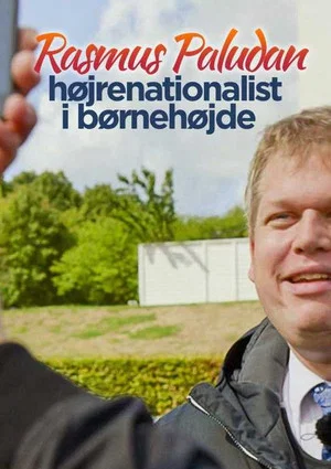 Постер: Rasmus Paludan - højrenationalist i børnehøjde