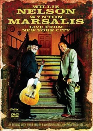 Постер: Willie Nelson / Wynton Marsalis - Live from Jazz at Lincoln Center, NYC