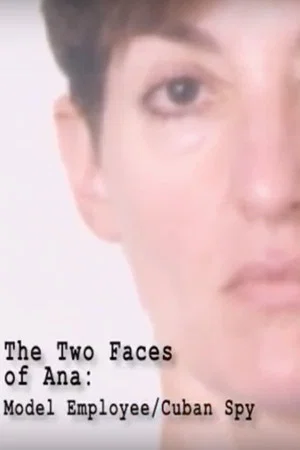 Постер: The Two Faces of Ana: Model Employee/Cuban Spy