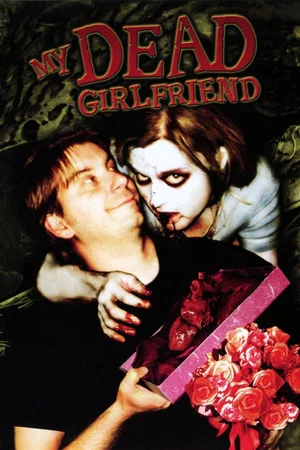 Постер: My Dead Girlfriend