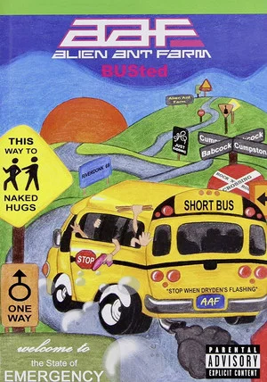 Постер: Alien Ant Farm: BUSted
