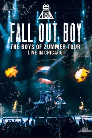 Постер: Fall Out Boy: The Boys of Zummer Tour Live in Chicago