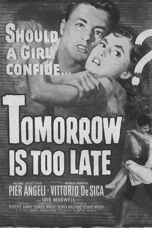 Постер: Tomorrow Is Too Late