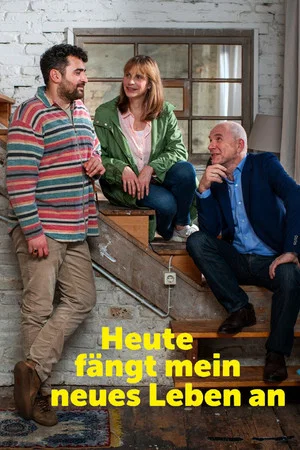 Постер: Heute fängt mein neues Leben an
