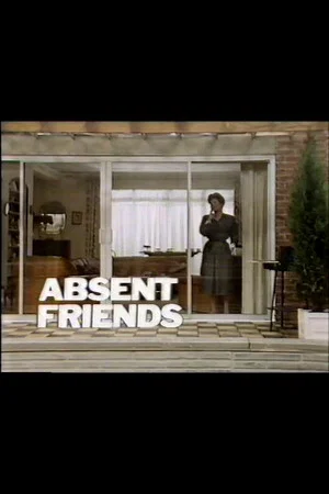 Постер: Absent Friends