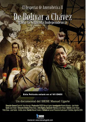 Постер: El despertar de Ameroibérica II - De Bolívar a Chávez, hacia la segunda independencia