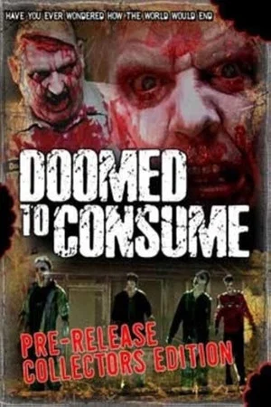 Постер: Doomed to Consume