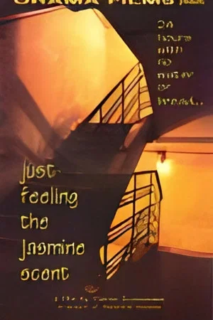 Постер: Just Feeling The Jasmine Scent