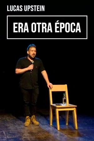 Постер: Lucas Upstein: Era otra época