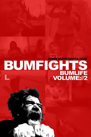 Постер: Bumfights Vol. 2: Bumlife