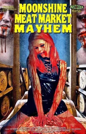 Постер: Moonshine Meat Market Mayhem