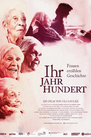 Постер: Ihr Jahrhundert - Frauen erzählen Geschichte