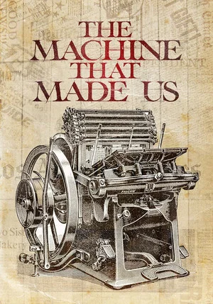 Постер: The Machine That Made Us