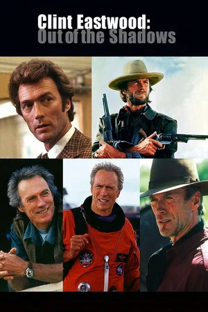 Постер: Clint Eastwood: Out of the Shadows