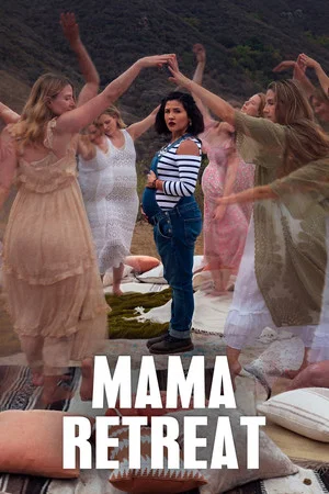 Постер: Mama Retreat