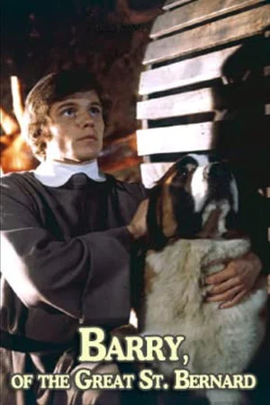 Постер: Barry of the Great St. Bernard