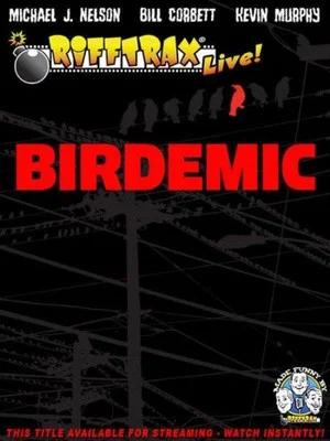 Постер: RiffTrax Live: Birdemic - Shock and Terror