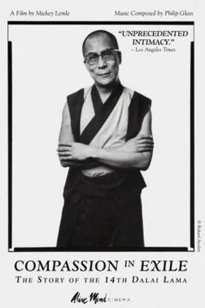 Постер: Compassion in Exile: The Story of the 14th Dalai Lama