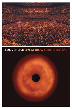 Постер: Kings of Leon: Live at The O2 London, England