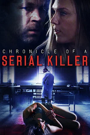 Постер: Chronicle of a Serial Killer