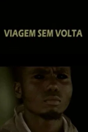 Постер: Viagem Sem Volta