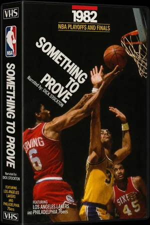 Постер: Los Angeles Lakers 1982 NBA Champions - Something to Prove